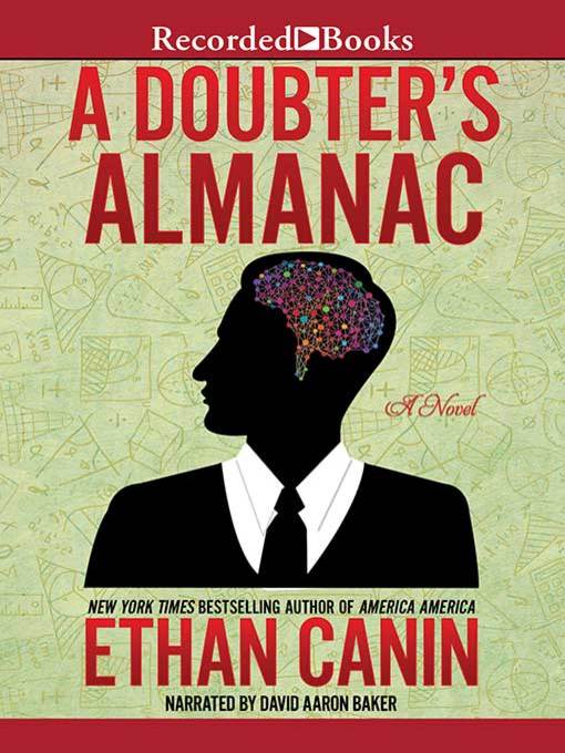 Title details for A Doubter's Almanac by Ethan Canin - Available